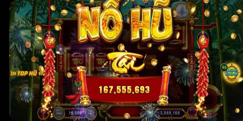 Khám phá kho game quay Hủ đồ sộ